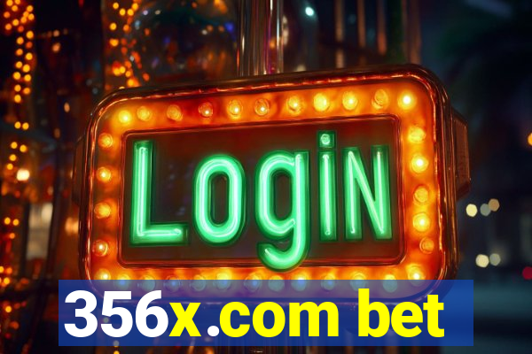 356x.com bet